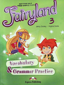 Граматика англійської мови Fairyland 3 Vocabulary & Grammar Practice