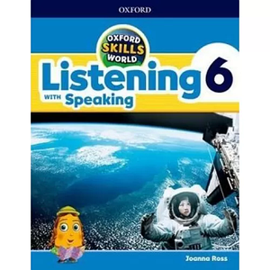 Підручник і робочий зошит Oxford Skills World: Listening Speaking with 6 student's Book with Workbook