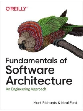 Fundamentals of Software Architecture A Comprehensive Guide to Patterns, Characteristics, and Best Practices, фото 1
