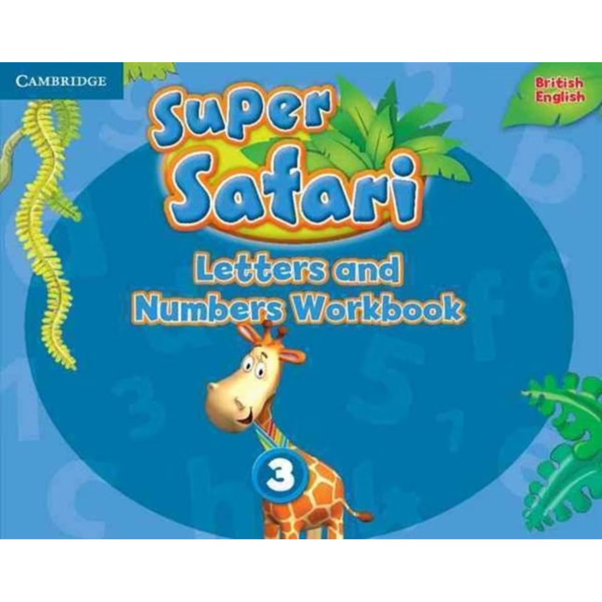Книга Super Safari 3 Letters and Numbers Workbook, фото 1