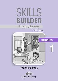Книга для вчителя Skills Builder Movers 1 Format 2017 teacher's Book