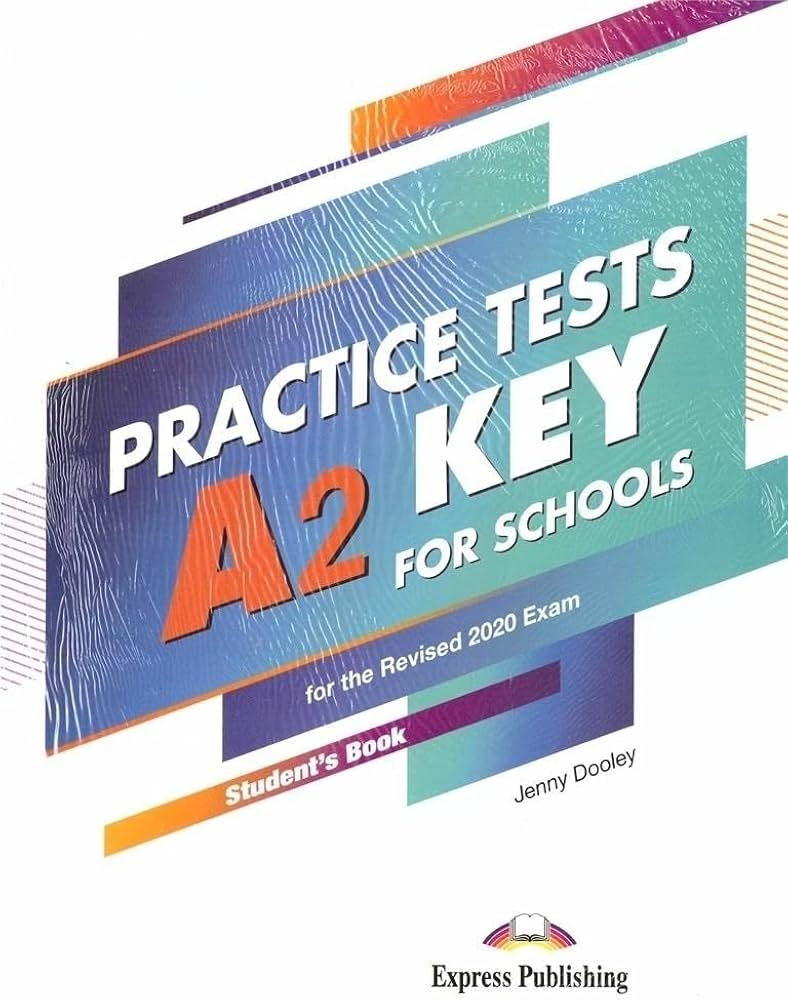 Тести A2 Key for Schools Practice Tests for the Revised 2020 Exam student's Book, фото 1