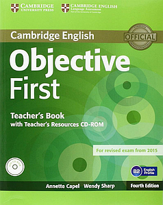 Книга для вчителя Objective First Fourth Edition teacher's Book with teacher's Resources CD-ROM