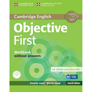 Робочий зошит Objective First Fourth Edition Workbook without answers with Audio CD