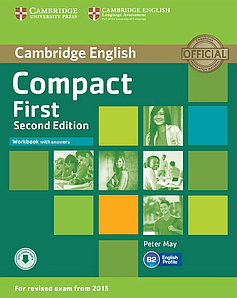Робочий зошит Compact First Second Edition Workbook with answers and Downloadable Audio