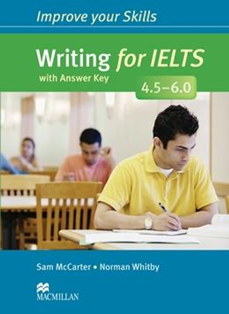 Книга Improve your Skills: Writing for IELTS 4.5-6.0 with key answer, фото 1