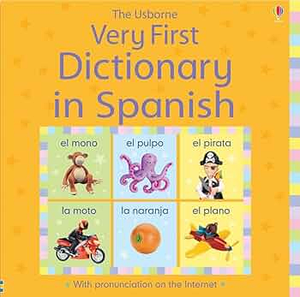 Книга The Usborne Very First in Spanish Dictionary