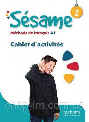 Sésame 2 Cahier d'activités (Hugues Denisot). Hachette/ Робочий зошит, фото 1