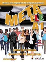 Іспанська мова. Meta ELE A1 Libro del alumno + Cuaderno de ejercicios