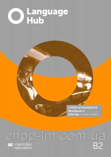 Language Hub Upper-Intermediate Workbook with key / Рабочая тетрадь