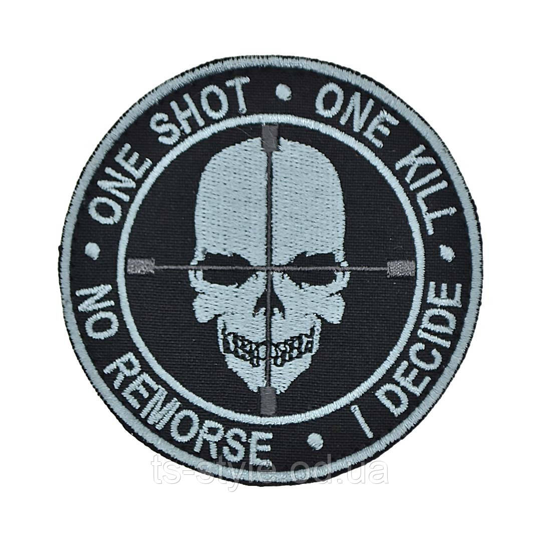 Шеврон «One shot - One kill - No remors - I decide», фото 1