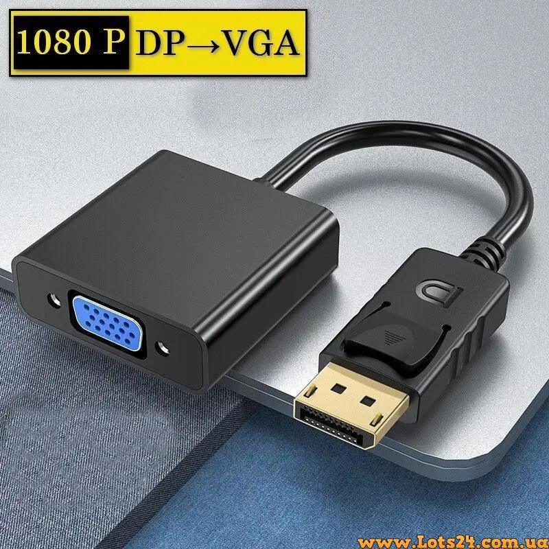 Адаптер перехідник DisplayPort DP VGA D-SUB для монітора проектора ...