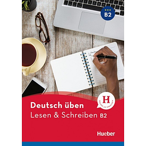 Lesen & Schreiben B2