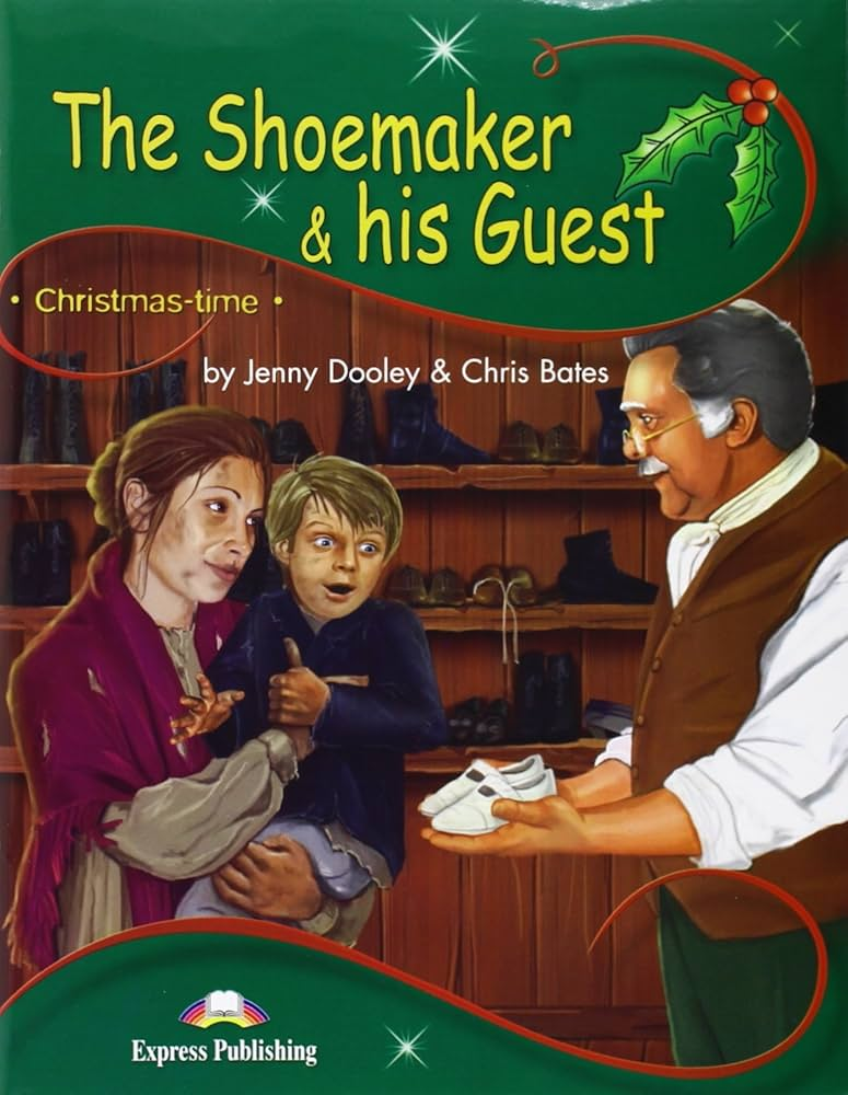 Підручник The Shoemaker & His Guest Pupil's Book