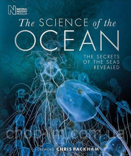 The Science of the Ocean: The Secrets of the Seas Revealed