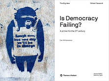 The Big Idea: Is Democracy Failing? Thames & Hudson, фото 3