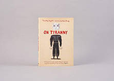 On Tyranny: Twenty Lessons from the Twentieth Century (Graphic Edition), фото 2