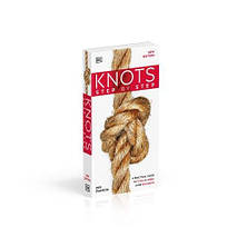 Knots Step by Step: A Practical Guide to Tying & Using Over 100 Knots, фото 3