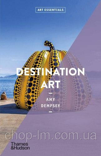 Art Essentials: Destination Art Thames & Hudson
