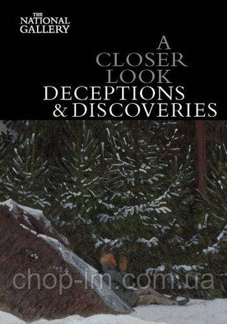 A Closer Look: Deceptions and Discoveries, фото 1
