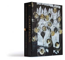 Champagne: The Essential Guide To The Wines, Producers And Terriors Of The Iconic Region, фото 3