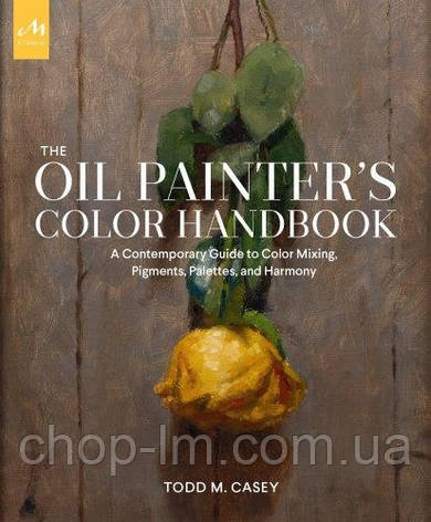 The Oil Painter's Color Handbook, фото 1