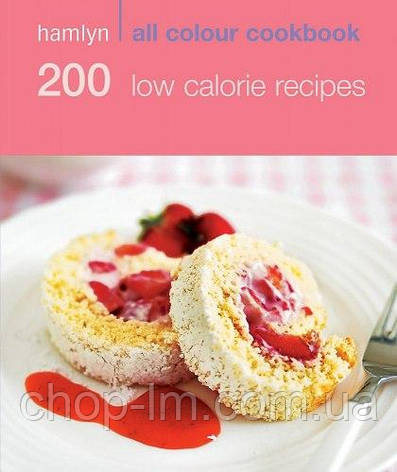 Hamlyn All Colour Cookbook: 200 Low Calorie Recipes, фото 1