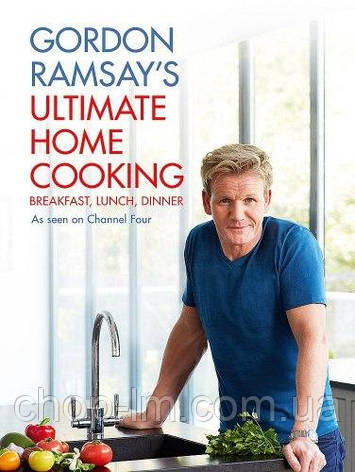 Gordon Ramsay's Ultimate Home Cooking Hodder & Stoughton, фото 1