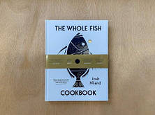 The Whole Fish Cookbook, фото 3