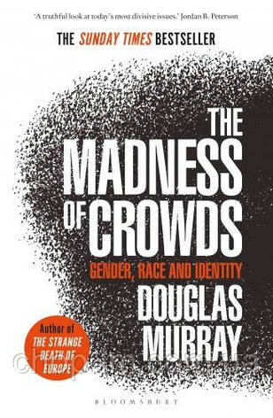 The Madness of Crowds: Gender, Race and Identity, фото 1