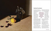 Weekly Provisions: How to Eat Seasonally and Love What's Left Over, фото 4