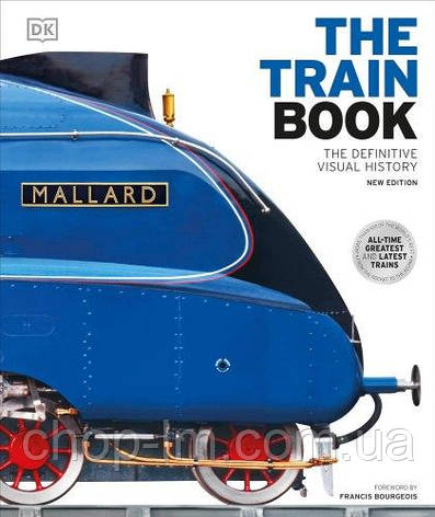 The Train Book: The Definitive Visual History, фото 1