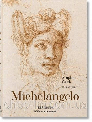Bibliotheca Universalis: Michelangelo. The Graphic Work
