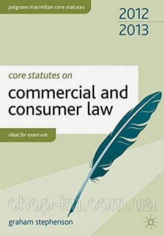 Core Statutes on Commercial and Consumer Law 2012-2013, фото 1