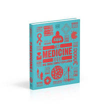 Big Ideas Simply Explained: The Medicine Book, фото 3