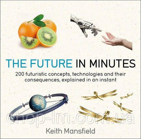 The Future in Minutes, фото 1