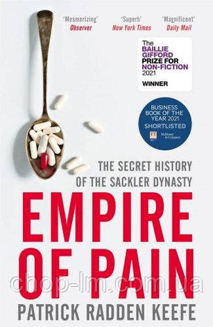 Empire of Pain: The Secret History of the Sackler Dynasty, фото 1
