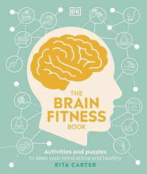 The Brain Fitness Book: Activities and Puzzles to Keep Your Mind Active and Healthy, фото 1
