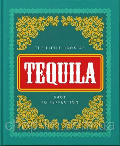 The Little Book of Tequila, фото 1