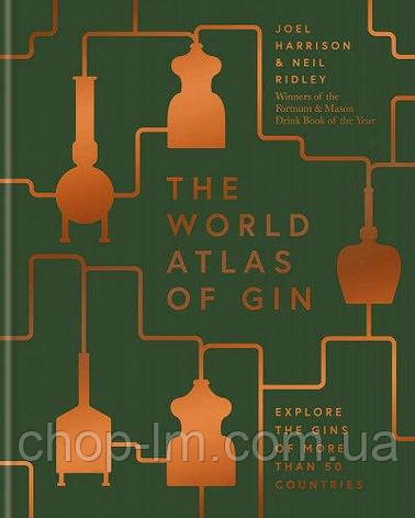 The World Atlas of Gin: Explore the gins of more than 50 countries, фото 1