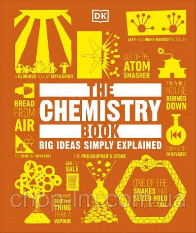 Big Ideas Simply Explained: The Chemistry Book, фото 1
