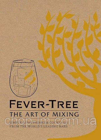 Fever-Tree: The Art of Mixing, фото 1