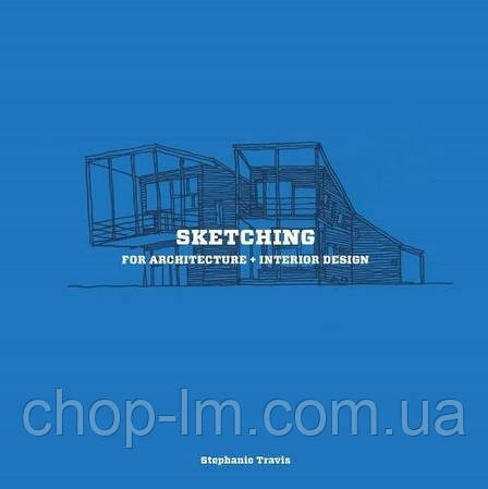 Sketching for Architecture + Interior Design, фото 1
