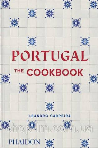 Portugal: The Cookbook, фото 1