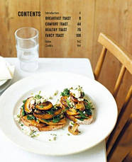 On Toast: More Than 70 Deliciously Inventive Recipes Ryland Peters & Small, фото 3