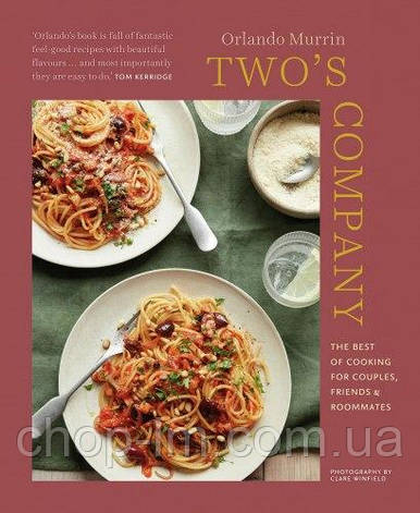 Two's Company: The Best of Cooking for Couples, Friends and Roommates Ryland Peters & Small, фото 1