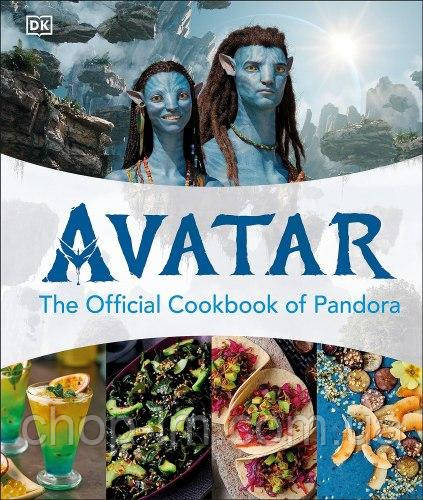 Avatar: The Official Cookbook of Pandora