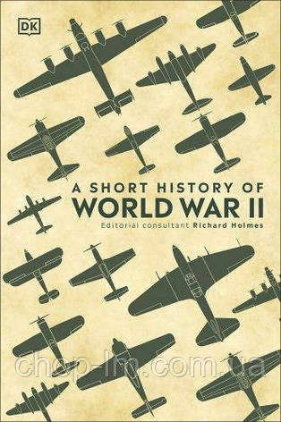 A Short History of World War II, фото 1