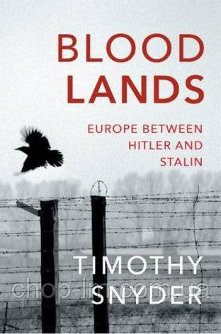 Bloodlands: Europe between Hiter and Stalin, фото 1