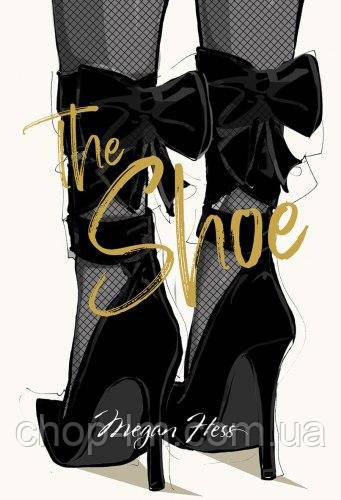 The Ultimate Fashion Wardrobe: The Shoe
